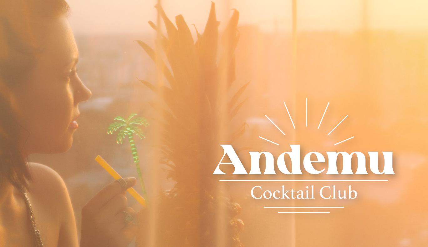 Andemu, Cocktail Club